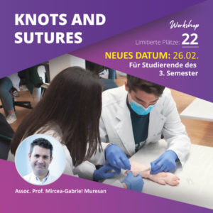 Workshop "Knots and Sutures" mit Prof. Mircea-Gabriel Muresan